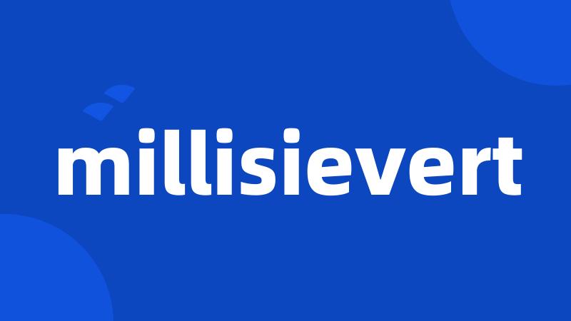 millisievert