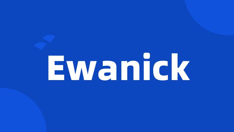 Ewanick