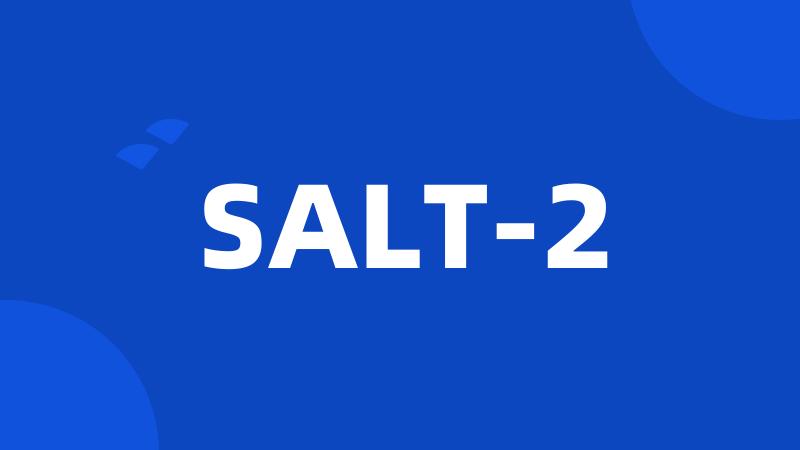 SALT-2
