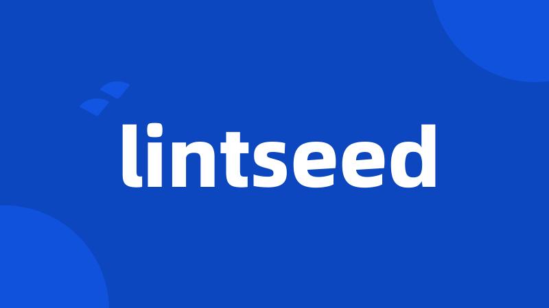 lintseed