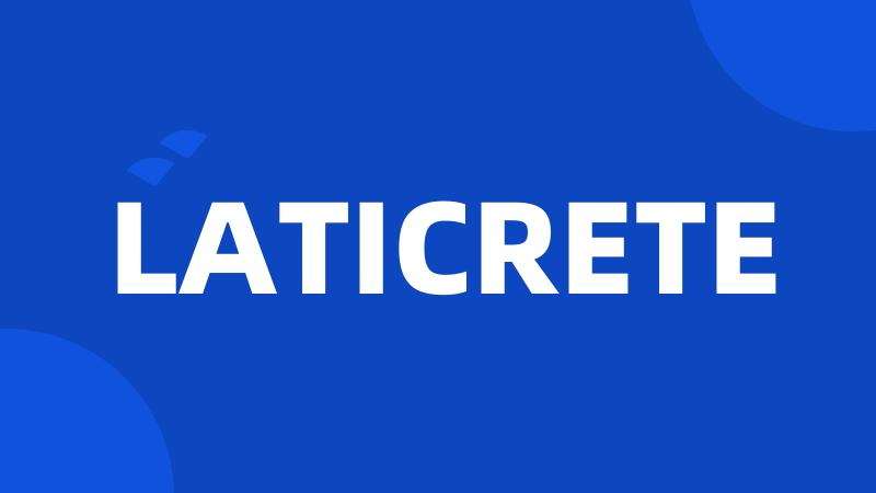 LATICRETE