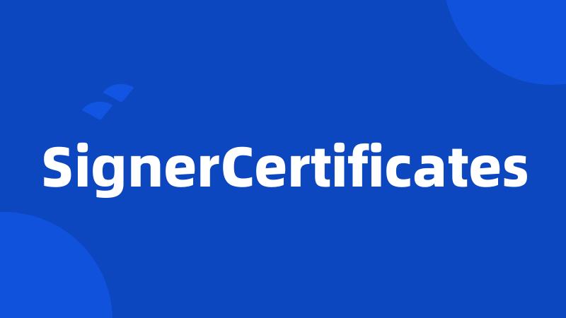 SignerCertificates