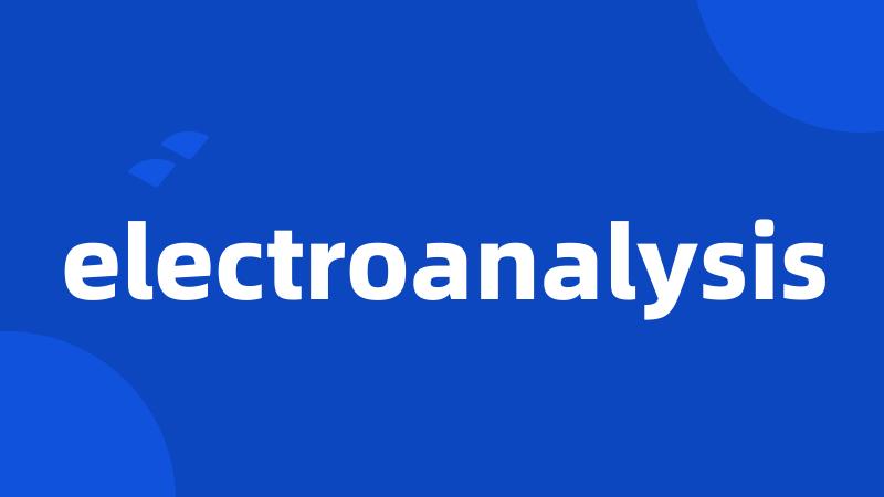 electroanalysis