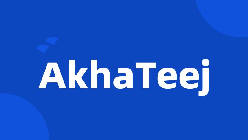 AkhaTeej