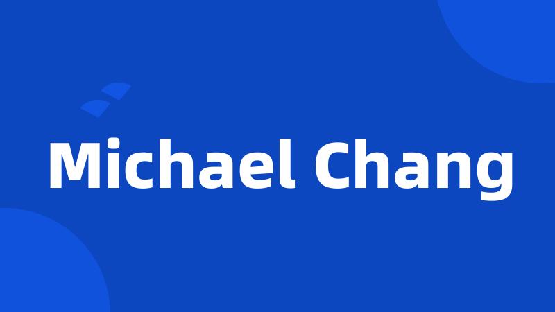 Michael Chang