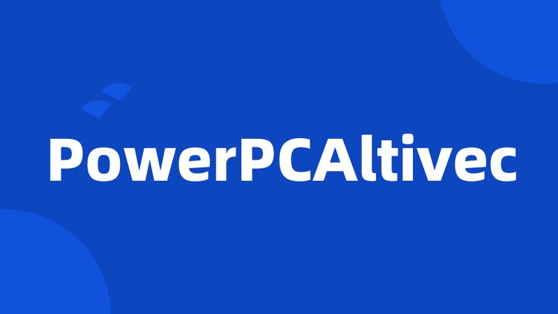 PowerPCAltivec