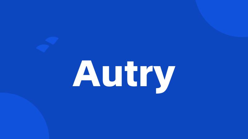 Autry