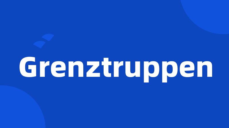 Grenztruppen