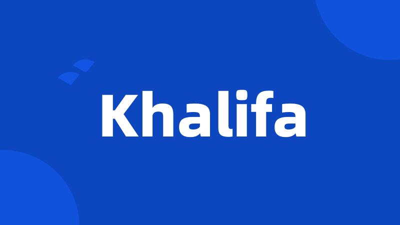 Khalifa