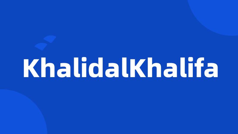KhalidalKhalifa