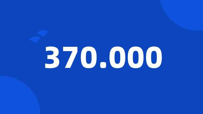 370.000