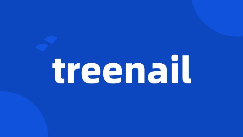 treenail