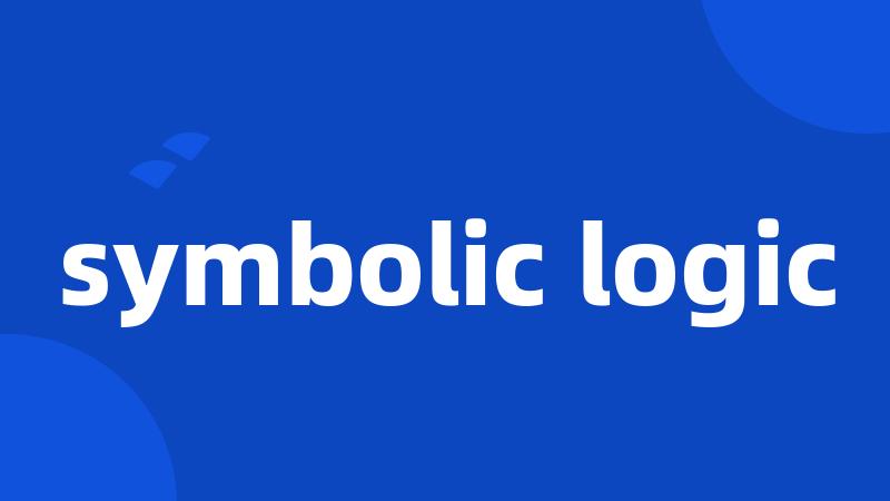 symbolic logic