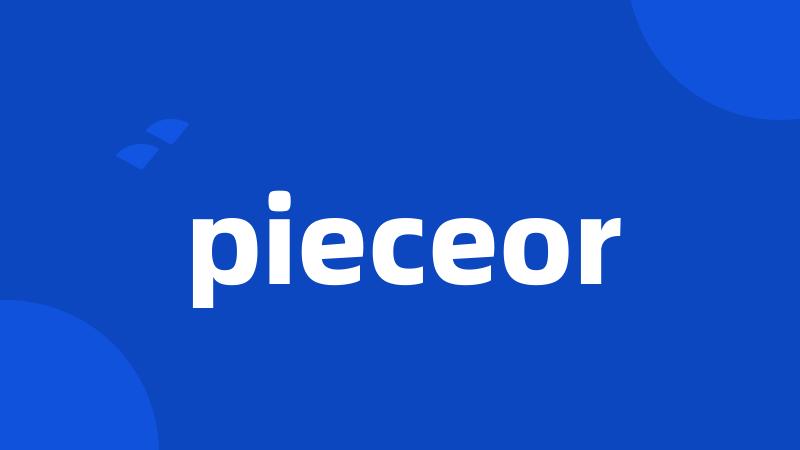 pieceor