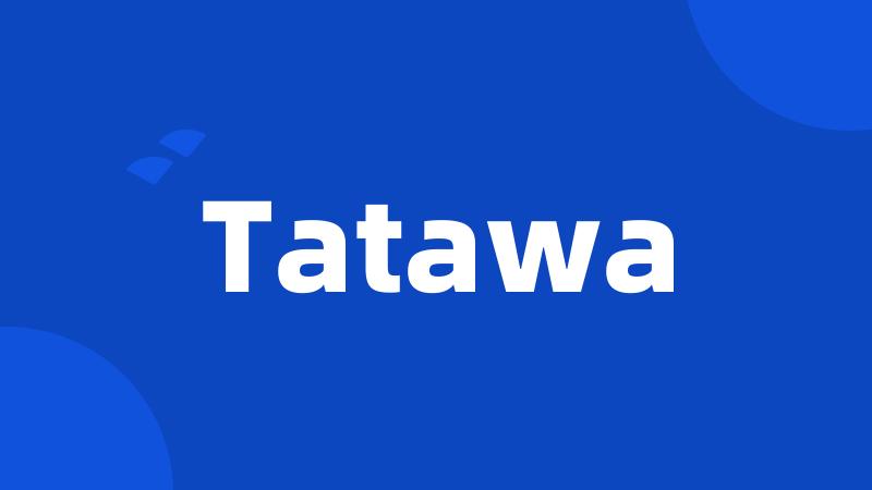 Tatawa