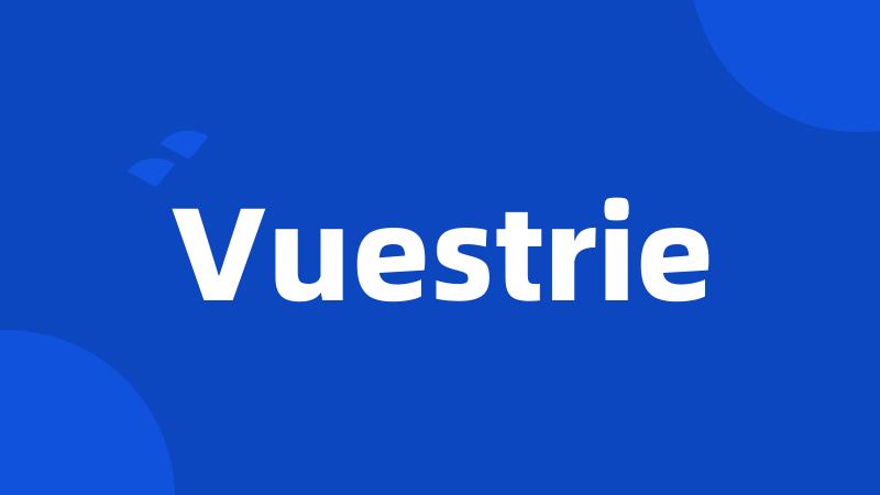 Vuestrie