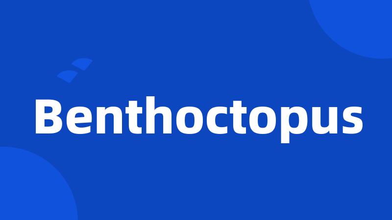 Benthoctopus