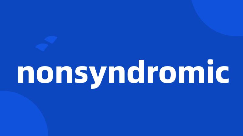 nonsyndromic