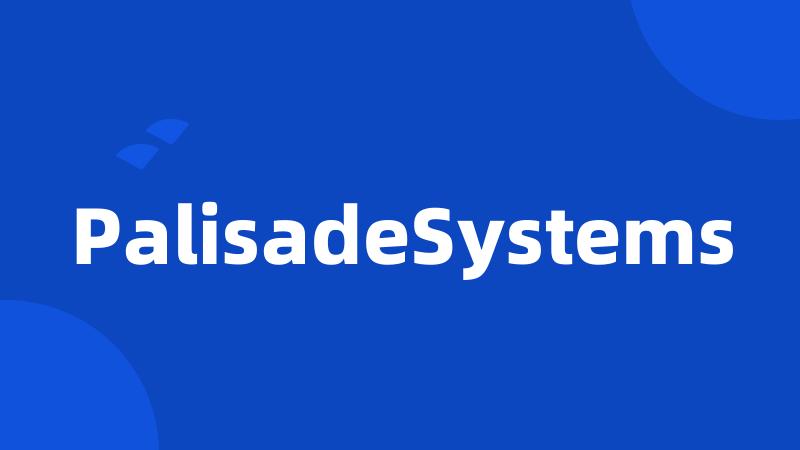 PalisadeSystems