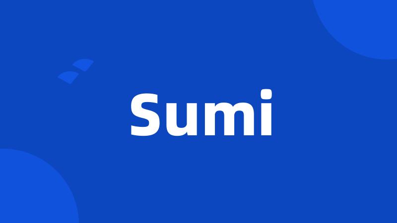 Sumi