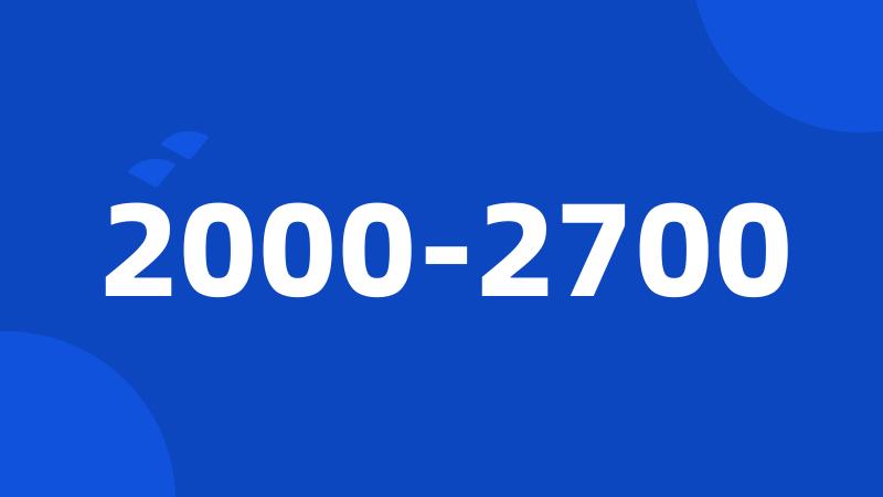 2000-2700