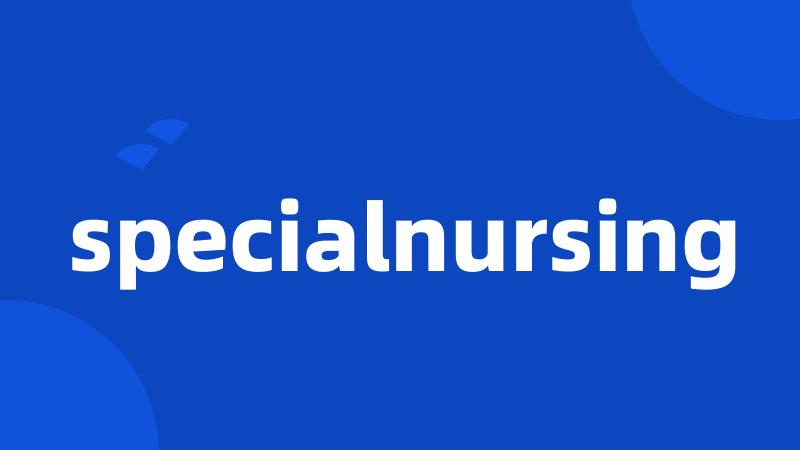 specialnursing