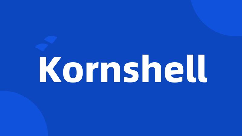 Kornshell