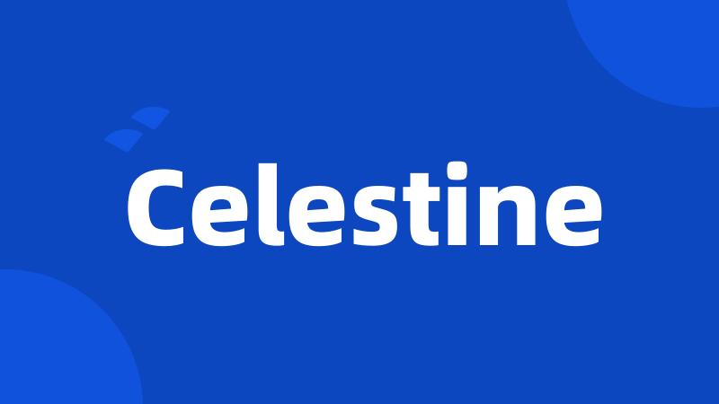 Celestine