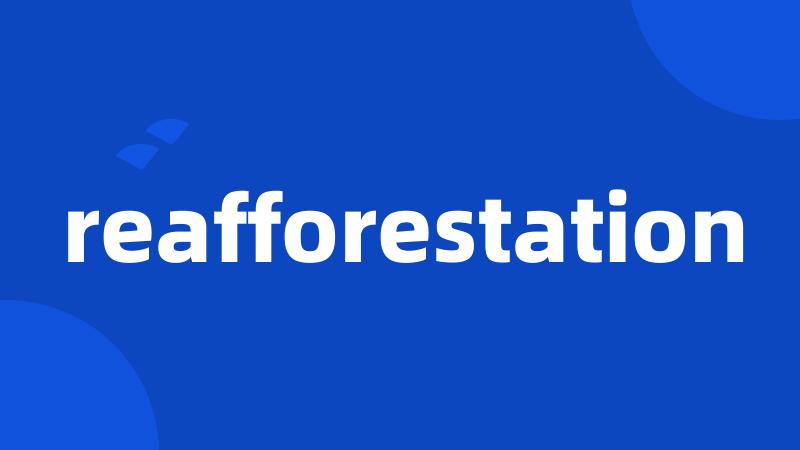 reafforestation