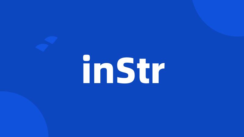 inStr