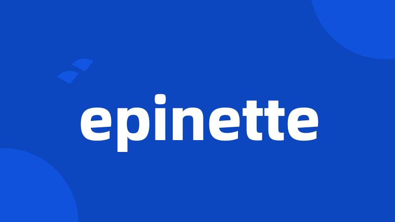 epinette