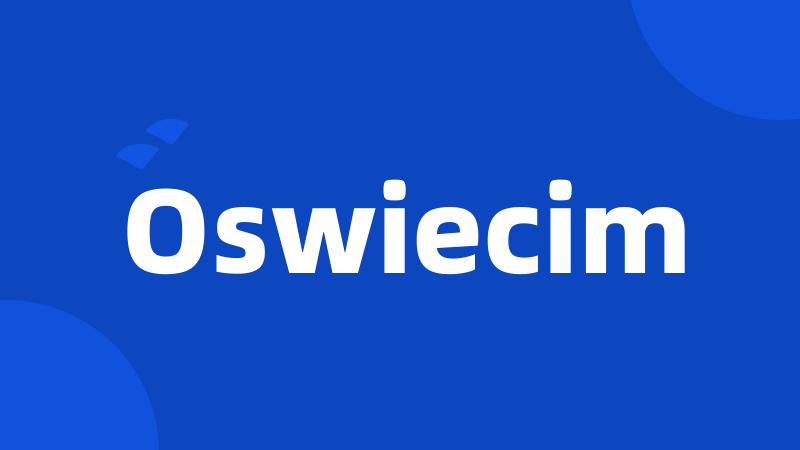 Oswiecim