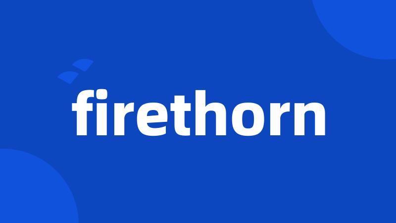 firethorn