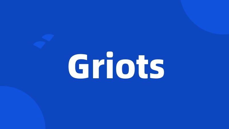 Griots