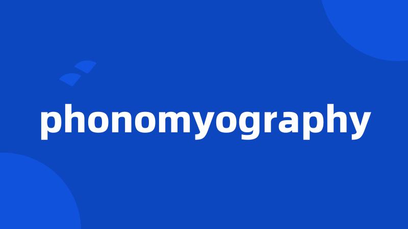 phonomyography