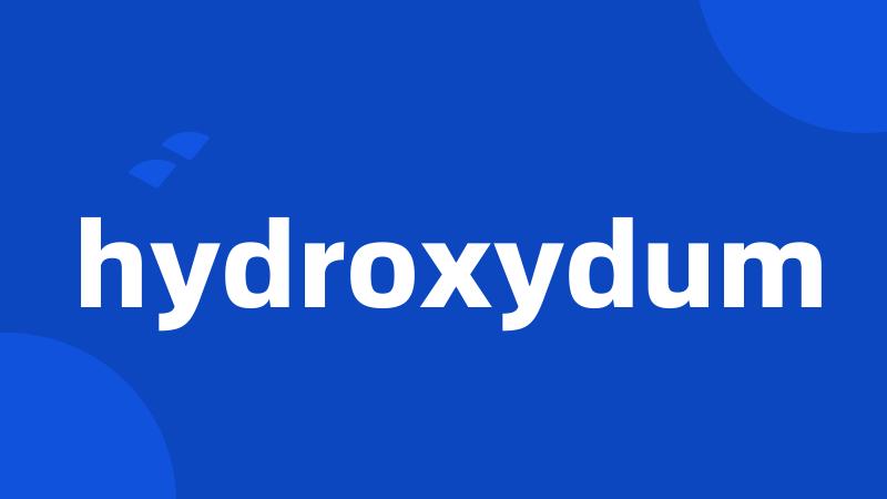 hydroxydum