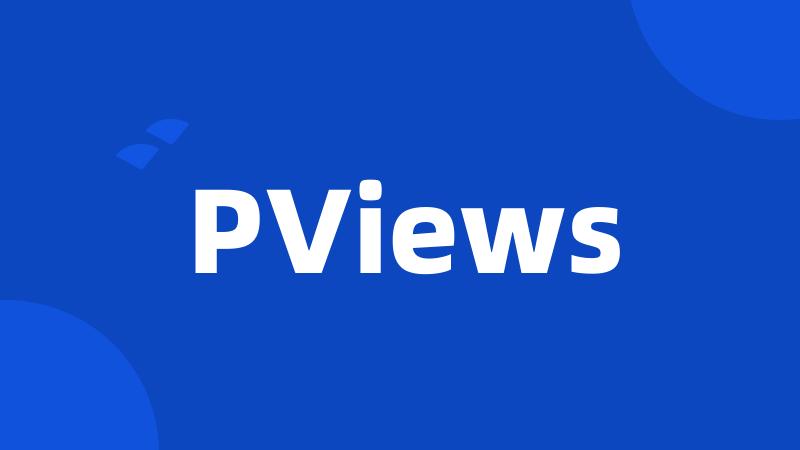 PViews