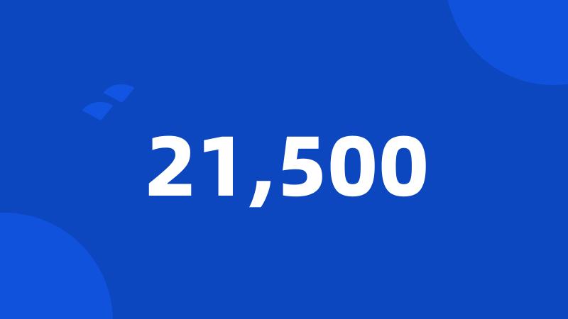 21,500