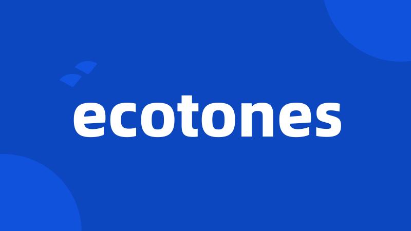 ecotones