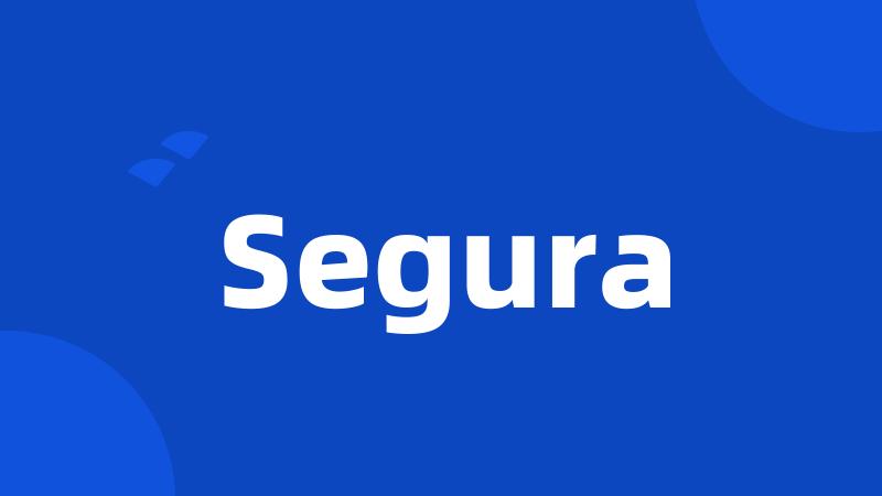 Segura