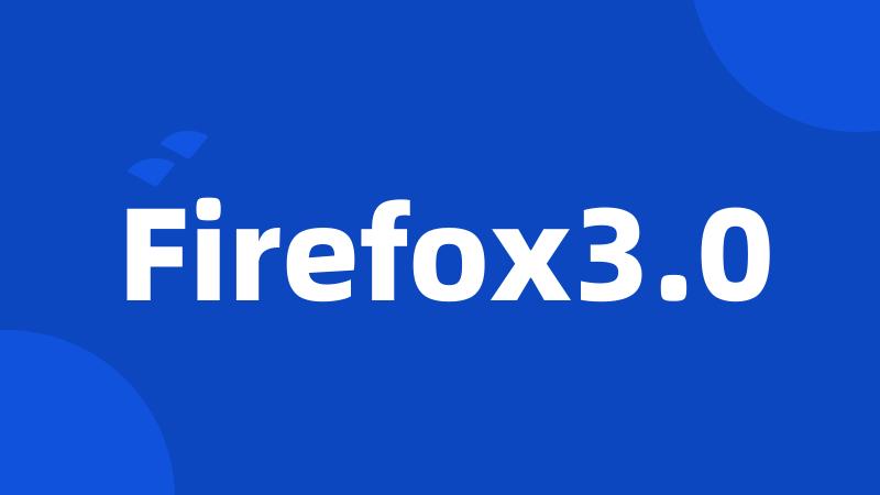 Firefox3.0