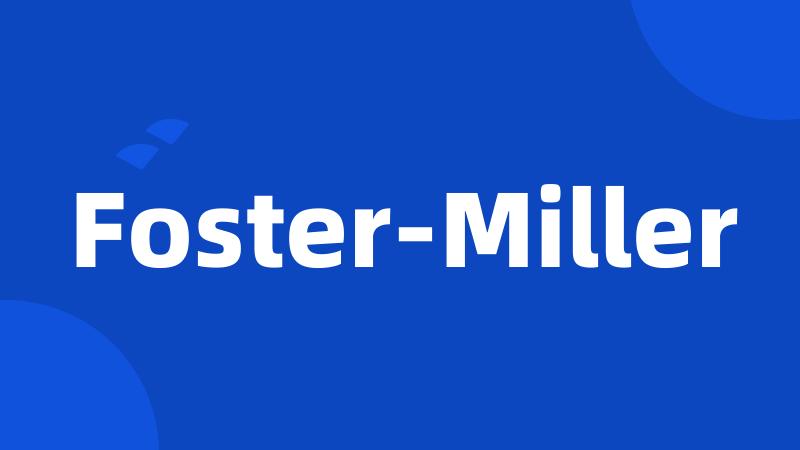 Foster-Miller