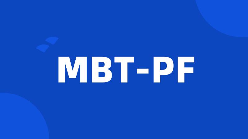 MBT-PF