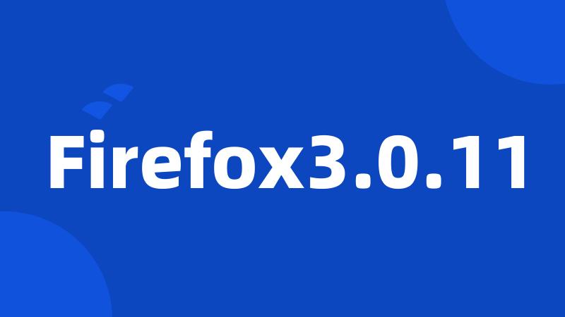 Firefox3.0.11