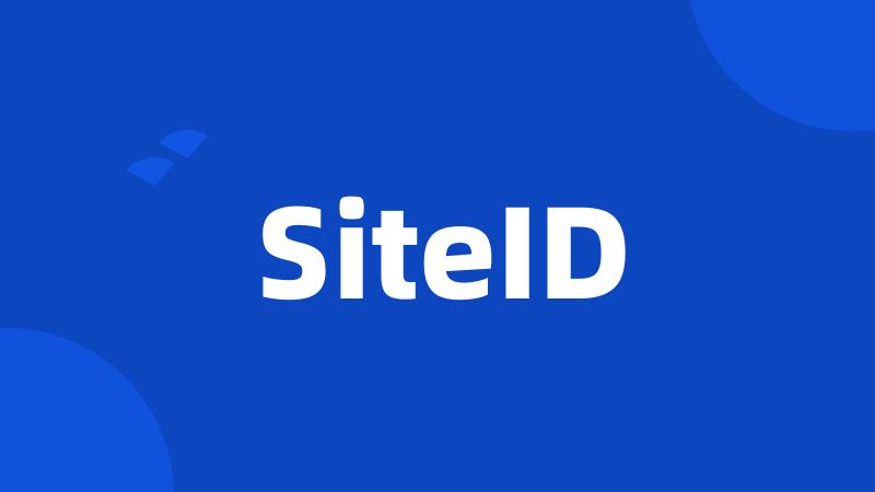 SiteID