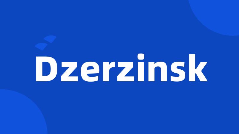 Dzerzinsk