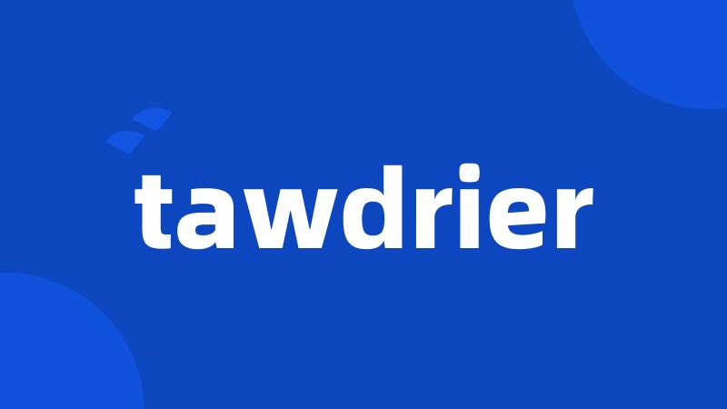 tawdrier