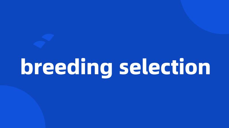 breeding selection