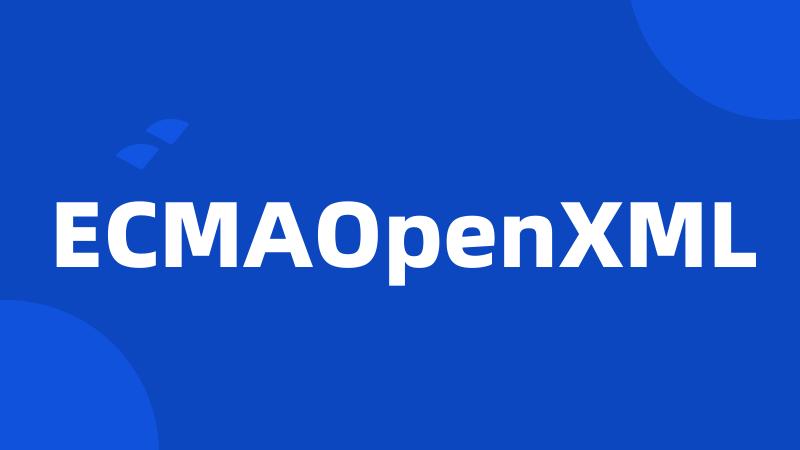 ECMAOpenXML