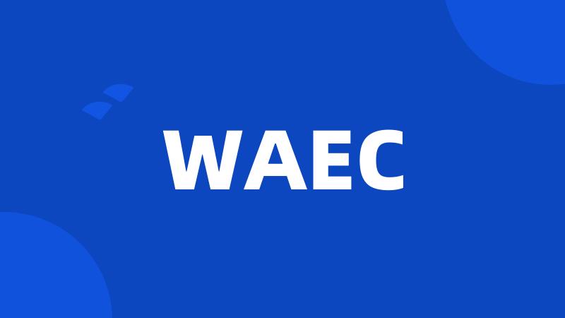 WAEC